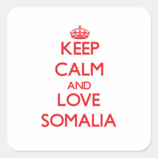Sticker Carré Restez calme et amoureux Somalie