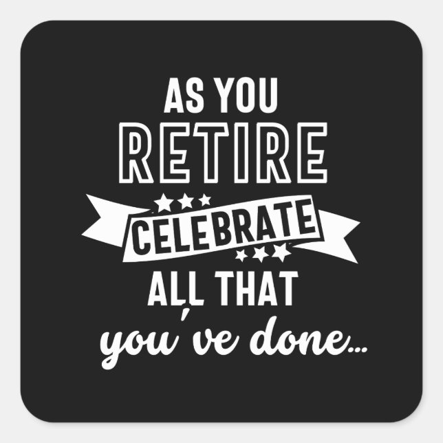 Sticker Carré retired funny saying (Devant)