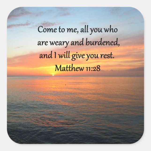 STICKER CARRÉ RETIRER MATTHEW 11:28 SCRIPTURE VERSE SLEVER (Devant)
