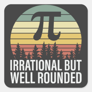 Sticker Carré Retro Vintage Pi Day - Irrationnel mais bien arron