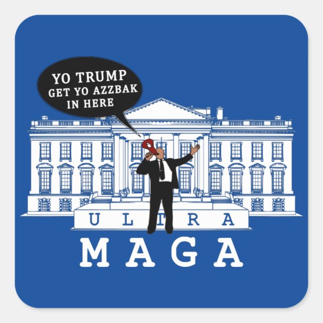 Sticker Carré Revenez à Trump 2024 | Whitehouse ULTRA MAGA (Devant)