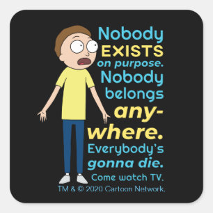 Sticker Carré RICK ET MORTY™  Il N'Y A Personne À But Lucrati