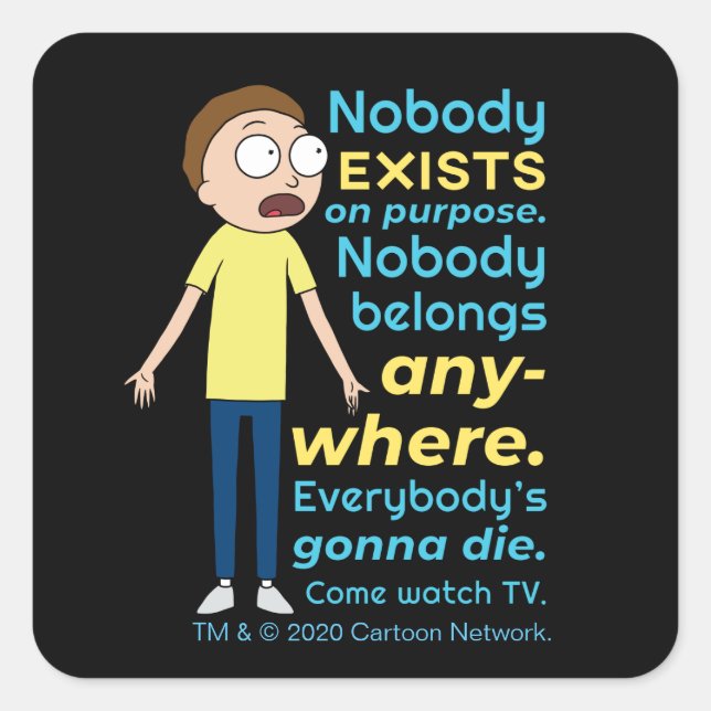 Sticker Carré RICK ET MORTY™ | Personne N'Existe À Titre Excepti (Devant)