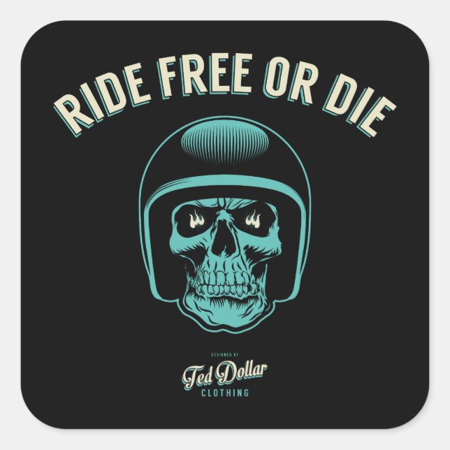 Sticker Carré Ride Free or Die (Devant)