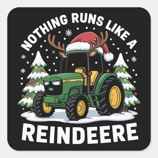 Sticker Carré Rien Ne Fonctionne Comme Un Tracteur De Noël Reind (Devant)