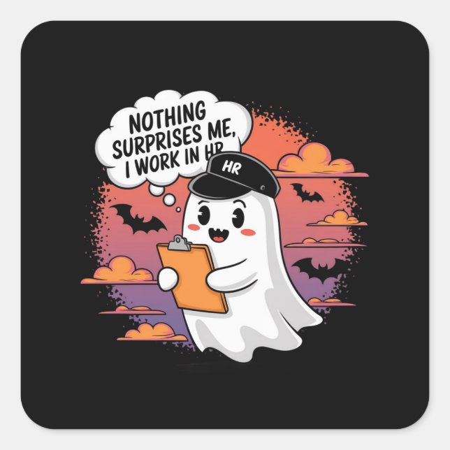 Sticker Carré Rien ne me surprend Je travaille en RH, Humour ult (Devant)