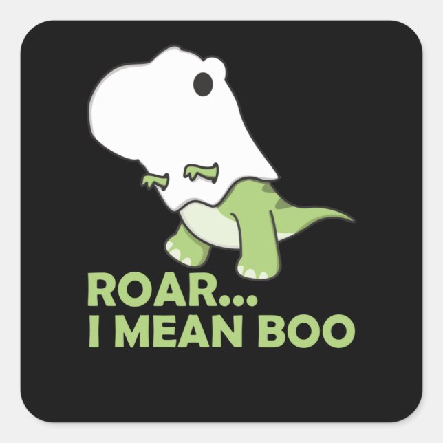 Sticker Carré Roar I signifie Boo Cute Kawaii Halloween T-Rex Gh (Devant)