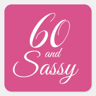 Sticker Carré Rose 60 et Sassy   Typographie 60e anniversaire