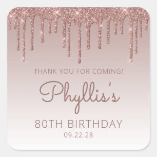 Sticker Carré Rose Gold Glitter Drip 80e Anniversaire Merci
