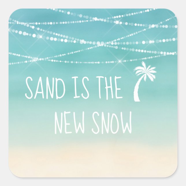 Sticker Carré Sable est la nouvelle plage de l'océan de neige #F (Devant)