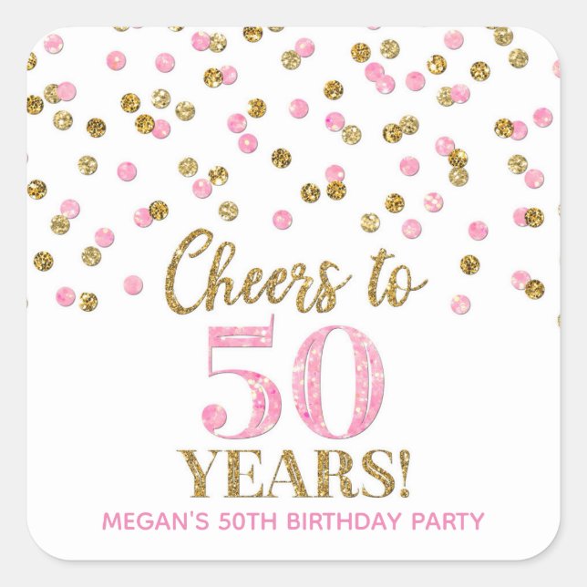 Sticker Carré Salutations à 50 ans Anniversaire Gold Pink Confet (Devant)