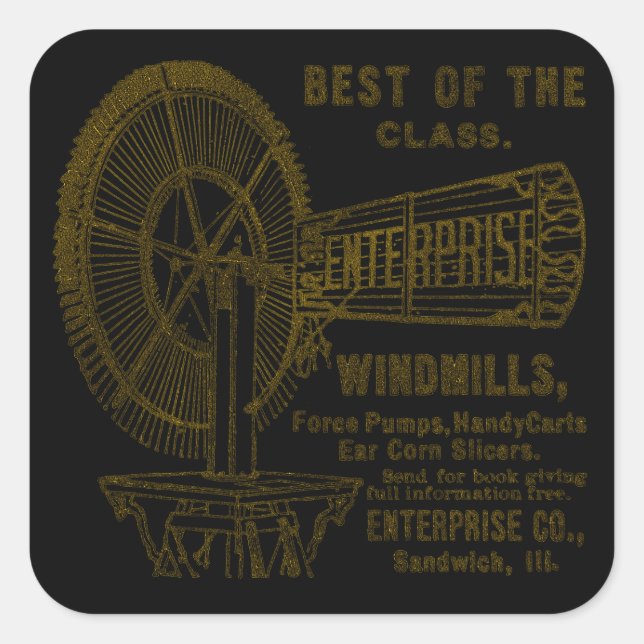 STICKER CARRÉ SANDWICH ILLINOIS 1889 ENTERPRISE WINDMILL CO. (Devant)