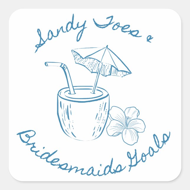 Sticker Carré Sandy Toe & Bridesmaids Goals Enterrement de Vie d (Devant)
