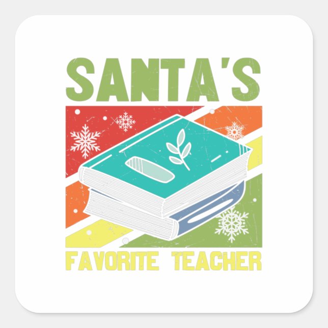 Sticker Carré Santa's Favorite Teacher (Devant)