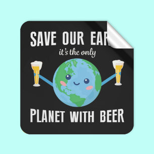 Sticker Carré Sauvez la planète Terre seulement avec le jour des