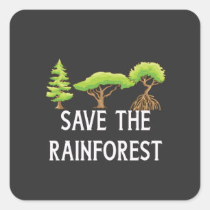 Sticker Carré Sauvez La Rainforest