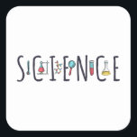 Sticker Carré Science<br><div class="desc">Un superbe Design Scientifique. Une parfaite rencontre pour chaque scientifique,  étudiant en sciences,  professeur de sciences et amoureux des sciences. Excellente idée cadeau pour les hommes,  les femmes,  les ados et les enfants.</div>