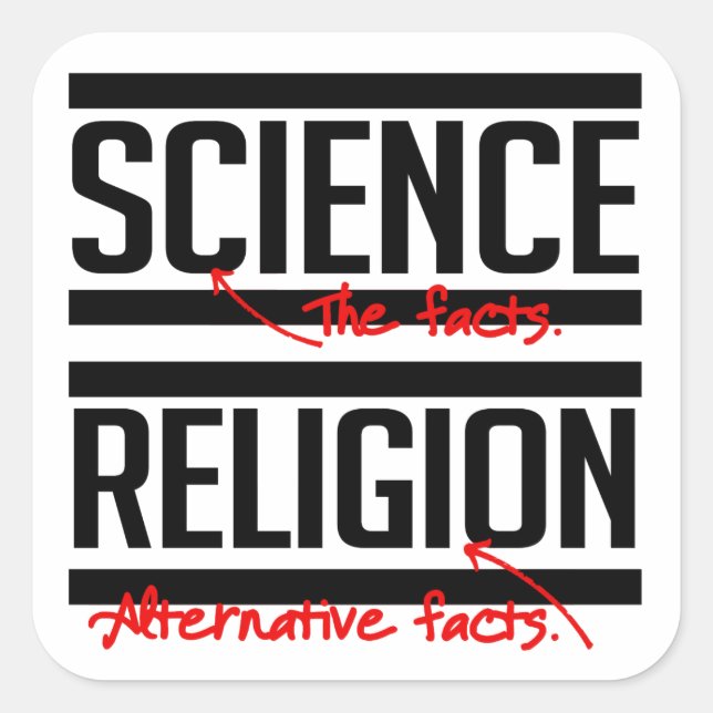 Sticker Carré Science = faits et religion = faits alternatifs (Devant)