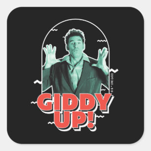 Sticker Carré Seinfeld   Kramer - Giddy Up!