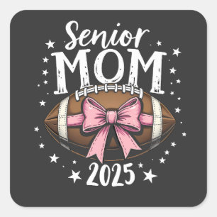 Sticker Carré Senior Mom 2025 Classe de football de fin d'études