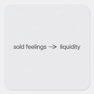 Sticker Carré Sentiments vendus à la liquidité Meme crypto minim