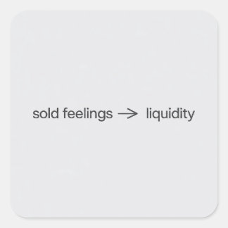 Sticker Carré Sentiments vendus à la liquidité Meme crypto minim