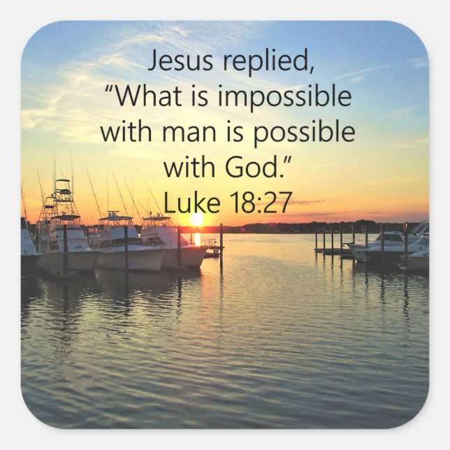 STICKER CARRÉ SERENE SUNSET LUKE 18:27 CONCEPTION DE SCRIPTURE (Devant)