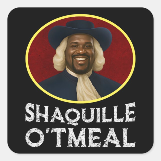 Sticker Carré Shaquille avoine drôle mème (Devant)