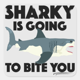 Sticker Carré Sharky Va Vous Bite Design - Sticke Carré