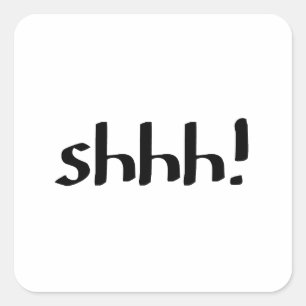 Sticker Carré Shhh