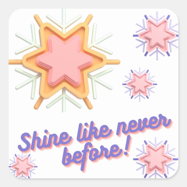 STICKER CARRÉ SHINE N'AIME JAMAIS AVANT (Devant)