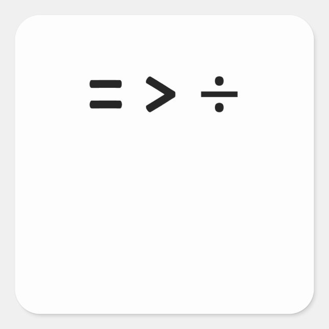 Sticker Carré signe égal à mathématique supérieur à Diviser (Devant)