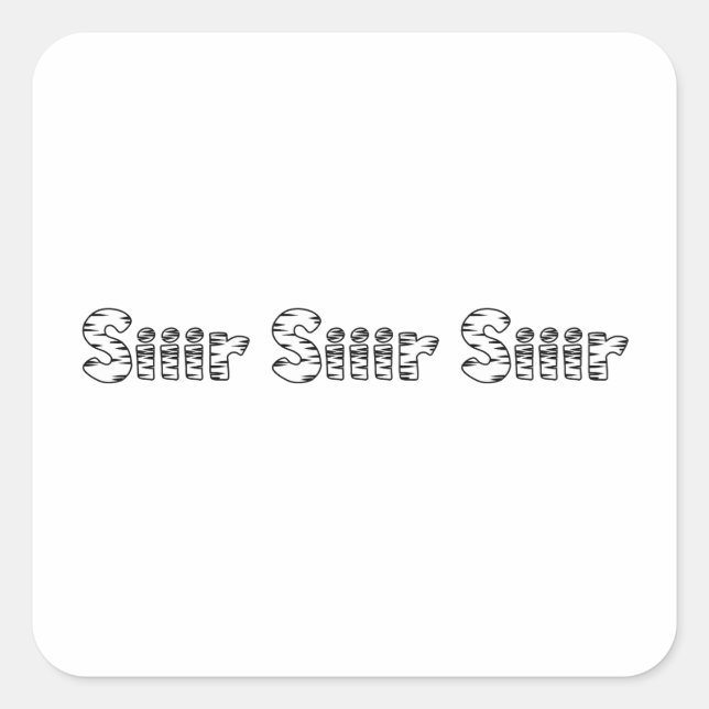 Sticker Carré Siir Siir Siir (Devant)