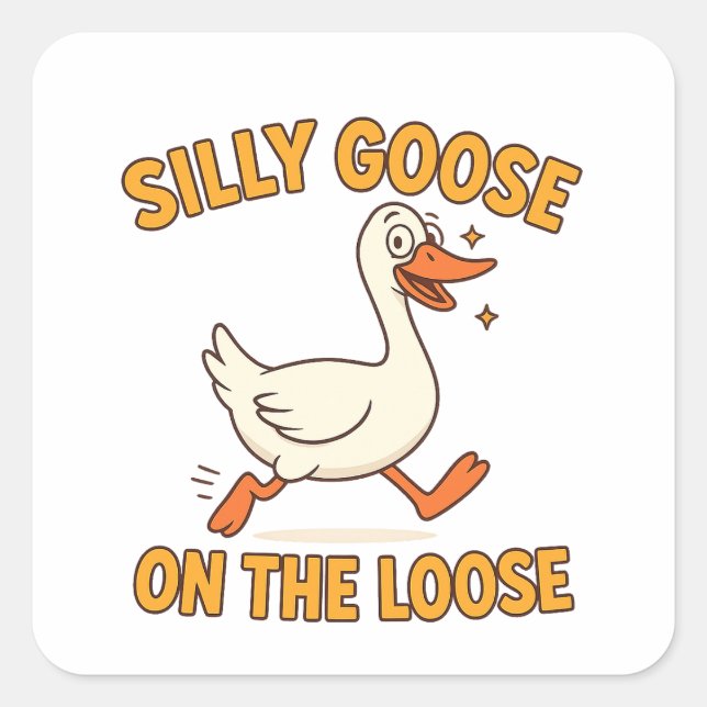 Sticker Carré Silly Goose On The Loose (Devant)