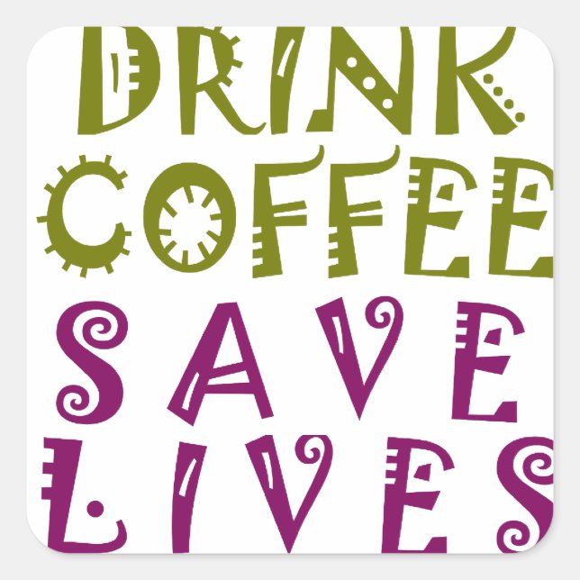 Sticker Carré Sip, Snap Répéter Chasing caféine Selfies concepti (Devant)