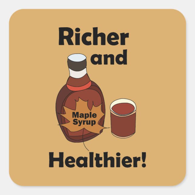 Sticker Carré Sirop D'Érable Plus Riche Et Plus Sain (Devant)