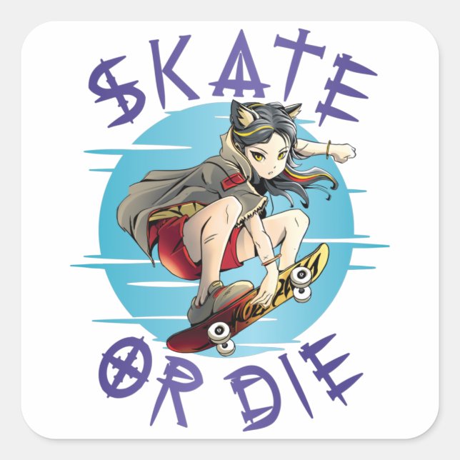 Sticker Carré Skate ou die Skateboarder Girl (Devant)