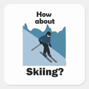 Sticker Carré Ski Skiateur Et Pourquoi Pas Le Ski