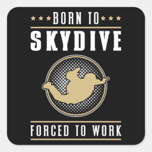 Sticker Carré Skydive Skydive Jump Skydiver Plane Drôle cadeau