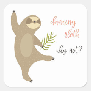 Sticker Carré Sloth Dancing   Pourquoi Pas ?