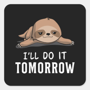 Sticker Carré Sloth Sloth Lazy Animal Dormir drôle Idée cadeau