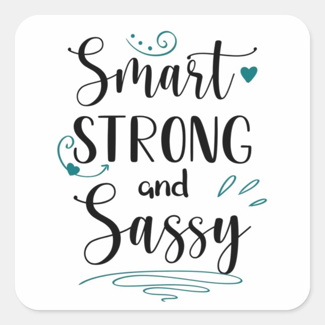 Sticker Carré Smart, Strong et Sassy (Devant)