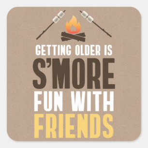 Sticker Carré S'more Amusant Avec Les Amis Bonfire Anniversaire