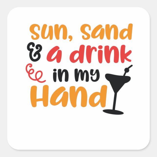Sticker Carré Soleil, sable et boisson dans ma main (Devant)