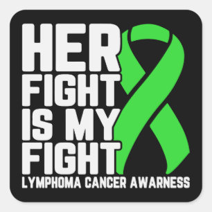 Sticker Carré Son combat est My Fight Lymphoma Awareness Support