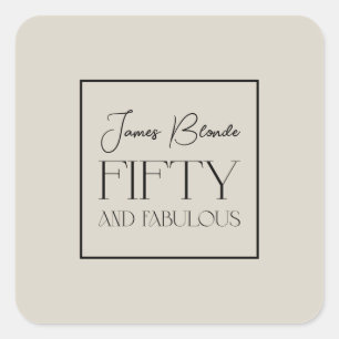 Sticker Carré Sophistiqué Unisex Personnalisé Cinquante et fabul