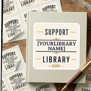 Sticker Carré Soutenez votre bibliothèque – Conception personnal