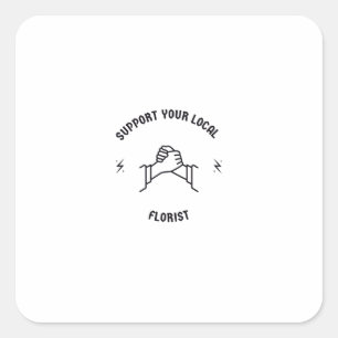 Sticker Carré Soutenez votre fleuriste local