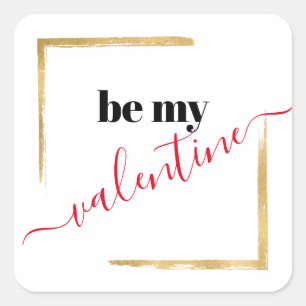 Sticker Carré Soyez Mon Valentine Simple Moderne