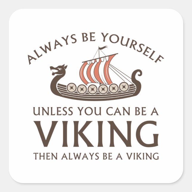 Sticker Carré Soyez toujours vous-même (Devant)